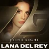 Lana Del Rey - First Light