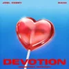 封面 Joel Corry & RAHH - Devotion (Sweetest Emotion) Joel Corry & RAHH - Devotion (Sweetest Emotion)