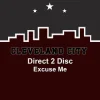 封面 Direct 2 Disc - Excuse Me (Stab Mix) Direct 2 Disc - Excuse Me (Stab Mix)