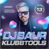 封面 DJ BAUR - KLUBBTOOLS 13 Track 07 DJ BAUR - KLUBBTOOLS 13 Track 07