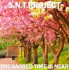 S.N.T.Project - The Sacred Time is Near