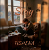 Обкладинка TISHENA - Stay TISHENA - Stay