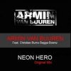 封面 Armin van Buuren feat. Christian Burns & Bagga - Neon Hero (Radio Edit) Armin van Buuren feat. Christian Burns & Bagga - Neon Hero (Radio Edit)