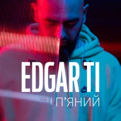 Cover EDGAR TI - П'яний