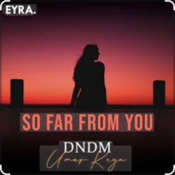 Обкладинка DNDM & Umar Keyn - So Far From You