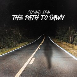封面 Sound IPN-The path to dawn