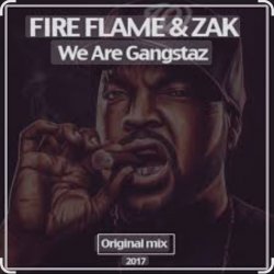 Обкладинка Zak (RU), Fire Flame (RU) - We Are Gangstaz