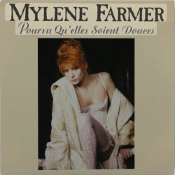 Обкладинка Mylene Farmer - Pourvu Qu'Elles Soint Douces
