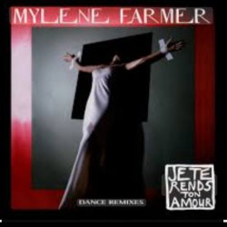 Обкладинка Mylene Farmer - Je Te Rends Ton Amour (Polyedre's Single Remix)