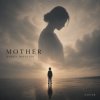封面 Marsel Davletov - Mother Marsel Davletov - Mother