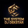 封面 Dj Dekstar - The System Dj Dekstar - The System