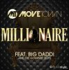 Cover Movetown feat. Big Daddi & The Gourmet Boys - Millionaire (Alva Edison Remix) Movetown feat. Big Daddi & The Gourmet Boys - Millionaire (Alva Edison Remix)