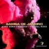 封面 Marc Korn, Semitoo, Crystal Rock - Samba de Janeiro Marc Korn, Semitoo, Crystal Rock - Samba de Janeiro