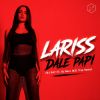 Cover Lariss - Dale Papi (DJ EA7 FT. DJ Bars (KZ) Trap Remix) Lariss - Dale Papi (DJ EA7 FT. DJ Bars (KZ) Trap Remix)