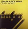 封面 J Majik & Wickaman - Crazy World (Magnet Men & Swifty-B Remix) J Majik & Wickaman - Crazy World (Magnet Men & Swifty-B Remix)