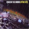 封面 Vincent de Moor - Orion City (MoonMan's Drift Mix) Vincent de Moor - Orion City (MoonMan's Drift Mix)