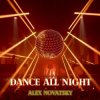 封面 Alex Novatsky - Dance All Night (Extended Mix) Alex Novatsky - Dance All Night (Extended Mix)