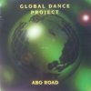 封面 Global Dance Project - Abo Road (Slowly Mix) Global Dance Project - Abo Road (Slowly Mix)