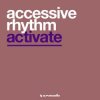 封面 Accessive Rhythm - Activate Accessive Rhythm - Activate