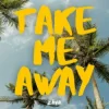封面 HUGEL & TOPIC & ZĀVR - Take Me Away HUGEL & TOPIC & ZĀVR - Take Me Away
