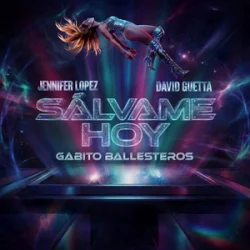 Cover Jennifer Lopez & David Guetta & Gabito Ballesteros - Salvame Hoy