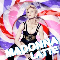 Обкладинка Madonna - Latte (La La Black Coffee Full Acoustic)