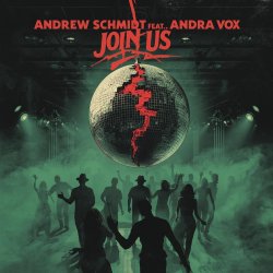 封面 Andrew Schmidt feat. Andra Vox - Join Us