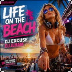 Обкладинка DJ ILHAM - Life on the beach 2026
