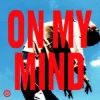 封面 KYANU - On My Mind KYANU - On My Mind