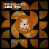 封面 George Z & Altera - I Like That George Z & Altera - I Like That