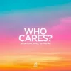 Обкладинка BL Official & DAZZ & Zoom.Like - Who Cares? BL Official & DAZZ & Zoom.Like - Who Cares?