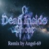 封面 Dead Inside & Angel-69 - Dead Inside - Ghost (Remix by Angel-69) Dead Inside & Angel-69 - Dead Inside - Ghost (Remix by Angel-69)