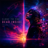 封面 Dead Inside - Close to you Dead Inside - Close to you