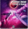 Обкладинка Multimen feat. Belset - Hunter In Space (John Reyton Remix) Multimen feat. Belset - Hunter In Space (John Reyton Remix)