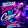 封面 DJ Casper - Russian Dance Vol.5 DJ Casper - Russian Dance Vol.5