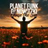 封面 Planet Funk & DJ Nowitzki - Chase the Sun Planet Funk & DJ Nowitzki - Chase the Sun