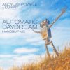 封面 Andy Jay Powell & DJ Fait - Automatic Daydream (DJ Fait Mix) Andy Jay Powell & DJ Fait - Automatic Daydream (DJ Fait Mix)