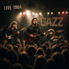 Обкладинка GAZZ (P.M.Rossoff/U.Lesh/Serge Kitt) - Action. LIVE 1984. Restored & remastered. GAZZ (P.M.Rossoff/U.Lesh/Serge Kitt) - Action. LIVE 1984. Restored & remastered.