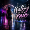 封面 DJ GUSLI - Walking in the rain DJ GUSLI - Walking in the rain