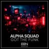 Обкладинка Alpha Squad - Got The Funk Alpha Squad - Got The Funk