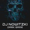 封面 DJ Nowitzki - Dark Game DJ Nowitzki - Dark Game