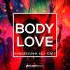 Обкладинка Dj Helder Cunha, R.I.O, Tony T - Body Love Dj Helder Cunha, R.I.O, Tony T - Body Love