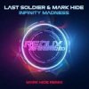 封面 Last Soldier - Infinity Madness (Mark Hide Extended Remix) Last Soldier - Infinity Madness (Mark Hide Extended Remix)