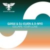 封面 Gayax & DJ-Elven & D-Myo - Escape Your Love Gayax & DJ-Elven & D-Myo - Escape Your Love