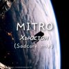 封面 MITRO - Хьюстон (Sadcore mix) MITRO - Хьюстон (Sadcore mix)