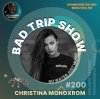 封面 Christina Monoxrom - Bad Trip Show #200 Christina Monoxrom - Bad Trip Show #200
