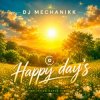 封面 Dj Mechanikk - Happy day's (sex & sax mix) Dj Mechanikk - Happy day's (sex & sax mix)