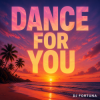 封面 DJ FORTUNA - DANCE FOR YOU DJ FORTUNA - DANCE FOR YOU