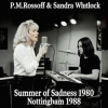 封面 P.M.Rossoff & Sandra Whitlock - Summer of Sadness 1980. Nottingham studio 1988. Restored & remastered 2026. P.M.Rossoff & Sandra Whitlock - Summer of Sadness 1980. Nottingham studio 1988. Restored & remastered 2026.