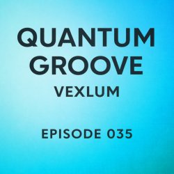 Обкладинка Vexlum - Quantum Groove 035